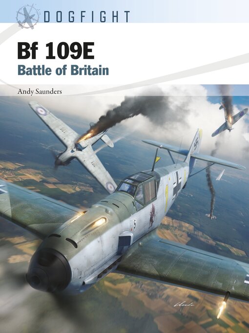 Title details for Bf 109E by Andy Saunders - Available
